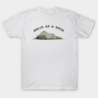 Solid As A Rock T-Shirt